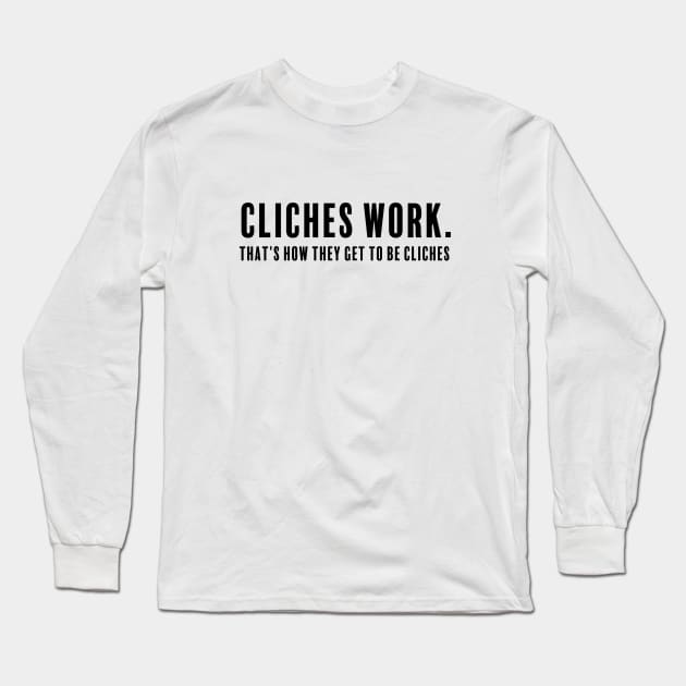 Cliches Long Sleeve T-Shirt by Drns